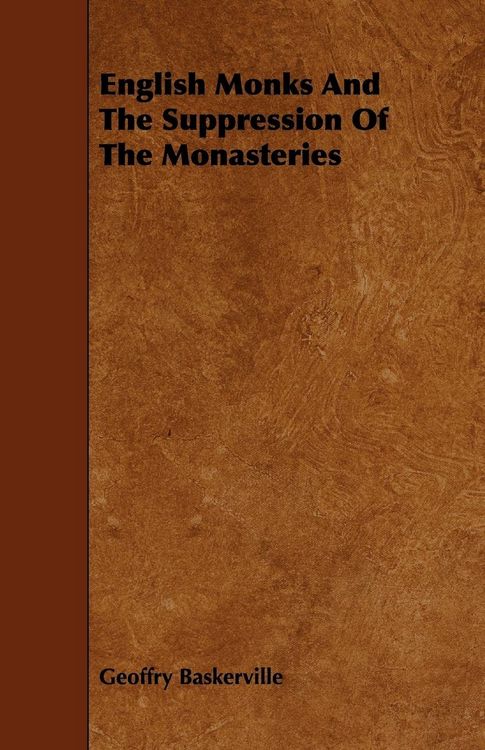 Produktbild: English Monks And The Suppression Of The Monasteries