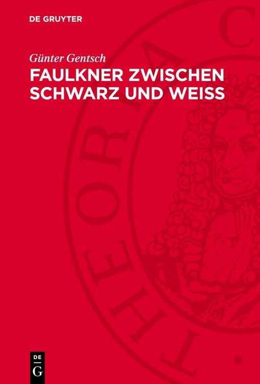 Produktbild: Faulkner zwischen Schwarz und Weiss