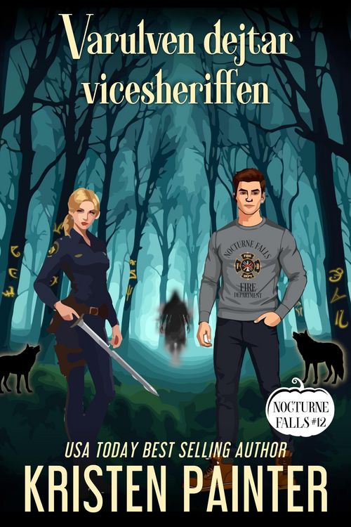 Produktbild: Varulven dejtar Vicesheriffen (Nocturne Falls Svensk, #12)