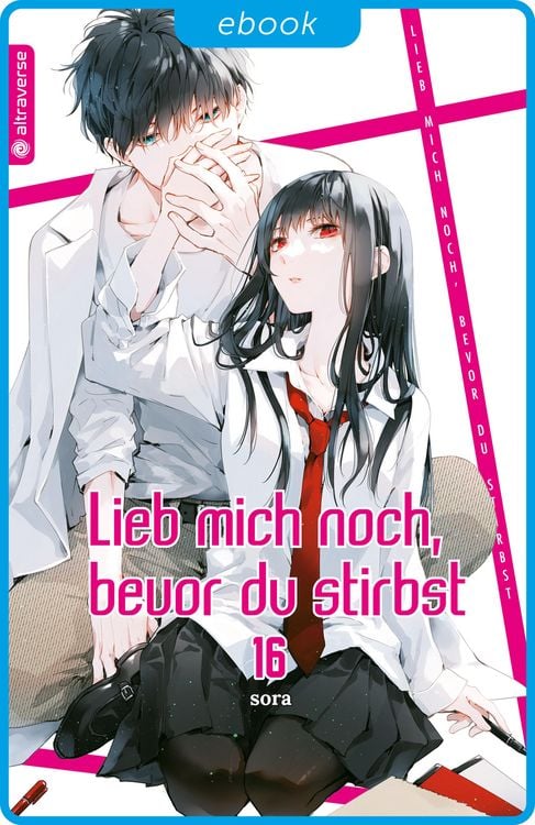 Produktbild: Lieb mich noch, bevor du stirbst 16