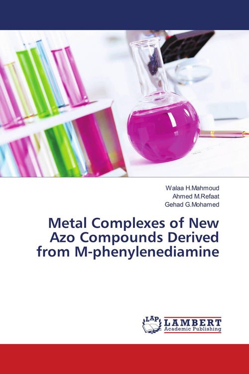 Produktbild: Metal Complexes of New Azo Compounds Derived from M-phenylenediamine