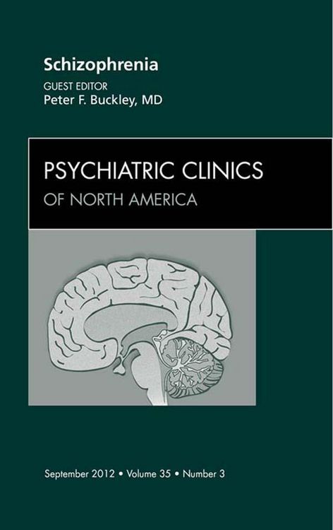 Produktbild: Schizophrenia, An Issue of Psychiatric Clinics