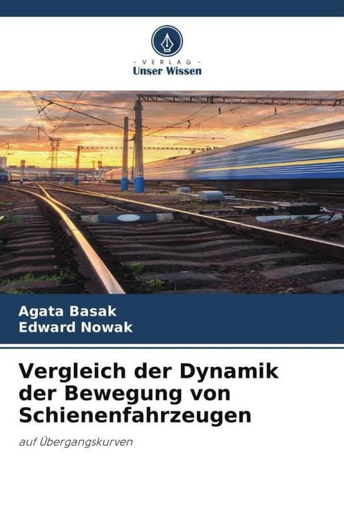Produktbild: Vergleich der Dynamik der Bewegung von Schienenfahrzeugen