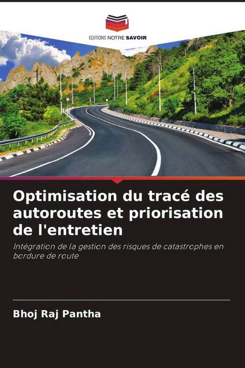 Produktbild: Optimisation du trac&eacute; des autoroutes et priorisation de l'entretien