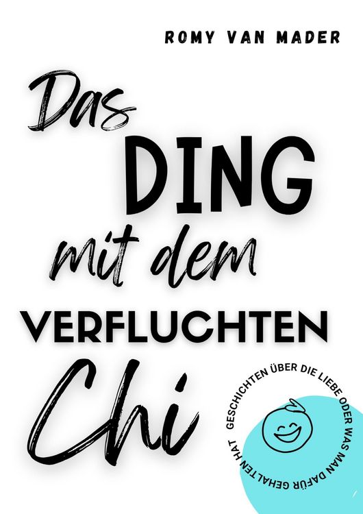 Produktbild: Das Ding mit dem verfluchten Chi