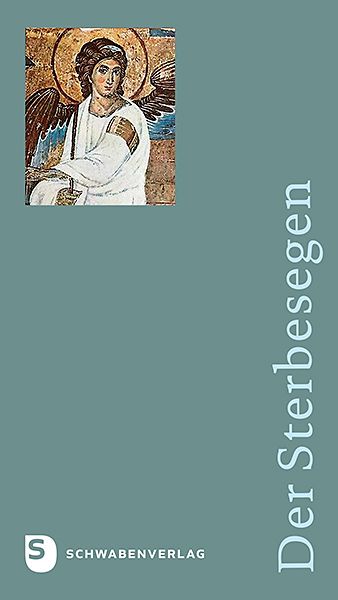 Produktbild: Der Sterbesegen - Ausgabe Di&ouml;zese Rottenburg-Stuttgart