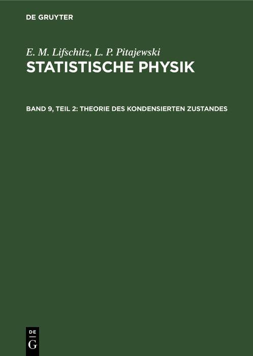 Produktbild: Statistische Physik, Teil 2: Theorie des Kondensierten Zustandes