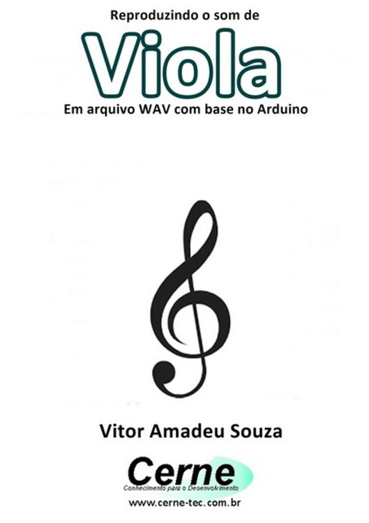 Produktbild: Reproduzindo O Som De Viola Em Arquivo Wav Com Base No Arduino