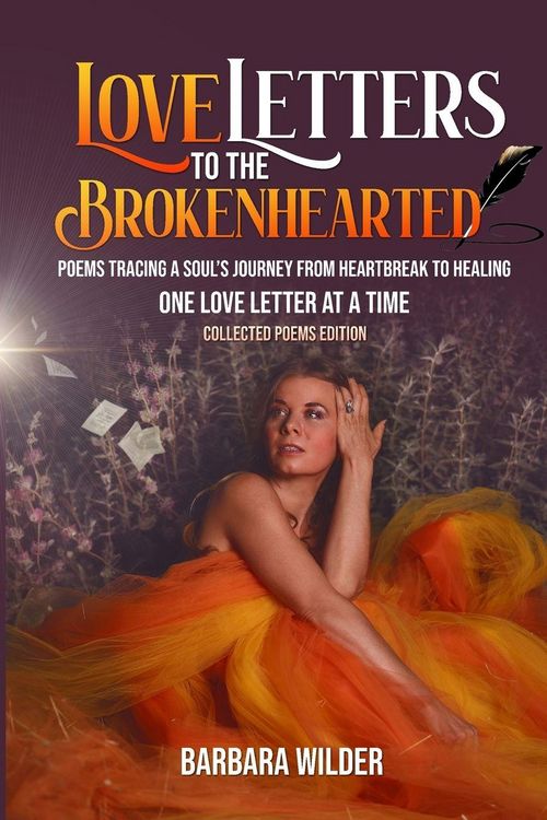 Produktbild: Love Letters To The Brokenhearted-Collected Poems Edition