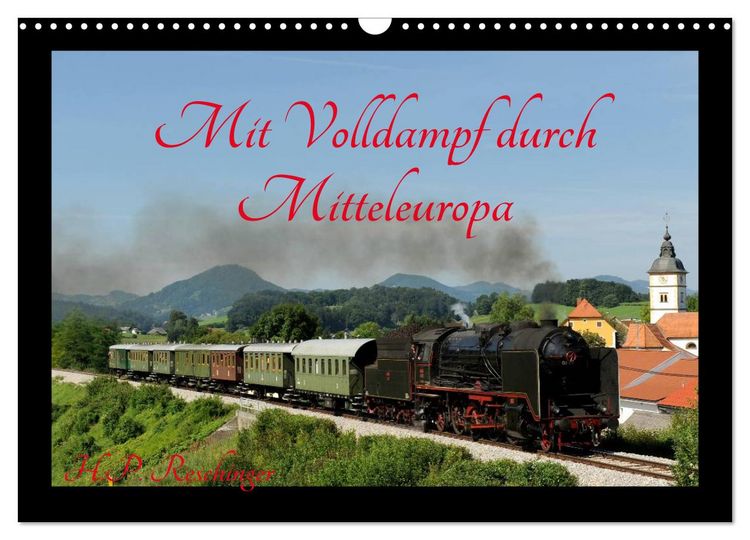 Produktbild: Mit Volldampf durch Mitteleuropa (Wandkalender 2026 DIN A3 quer), CALVENDO Monatskalender