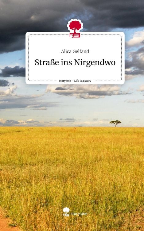 Produktbild: Stra&szlig;e ins Nirgendwo. Life is a Story - story.one