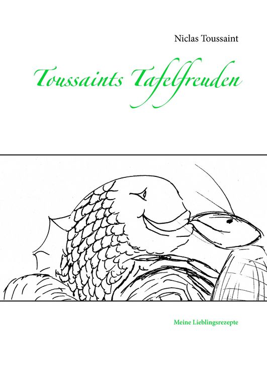 Produktbild: Toussaints Tafelfreuden