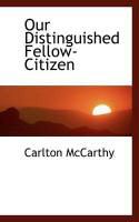 Produktbild: Our Distinguished Fellow-Citizen
