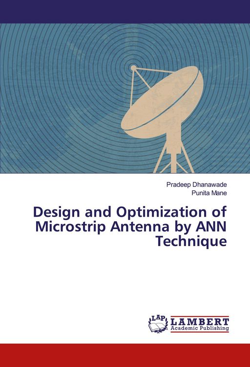 Produktbild: Design and Optimization of Microstrip Antenna by ANN Technique