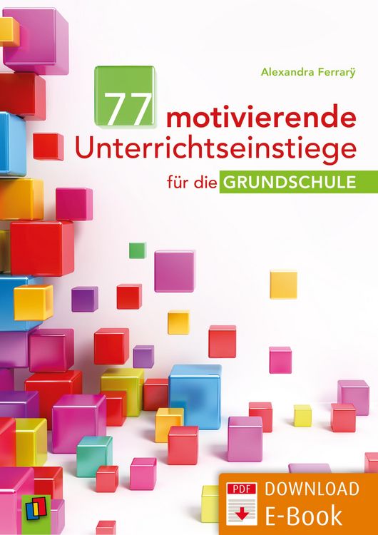 Produktbild: 77 motivierende Unterrichtseinstiege f&uuml;r die Grundschule