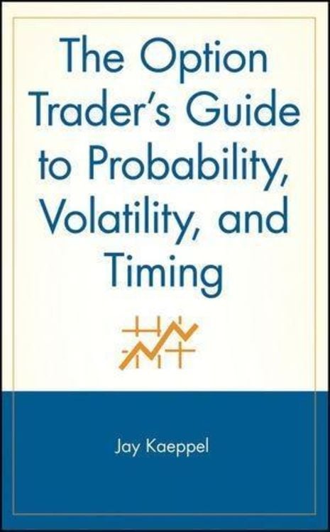 Produktbild: The Option Trader's Guide to Probability, Volatility, and Timing