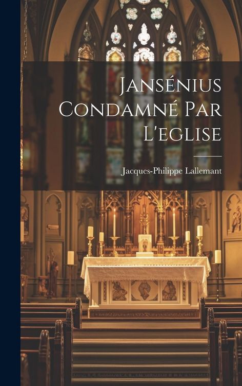 Produktbild: Jans&eacute;nius Condamn&eacute; Par L'eglise