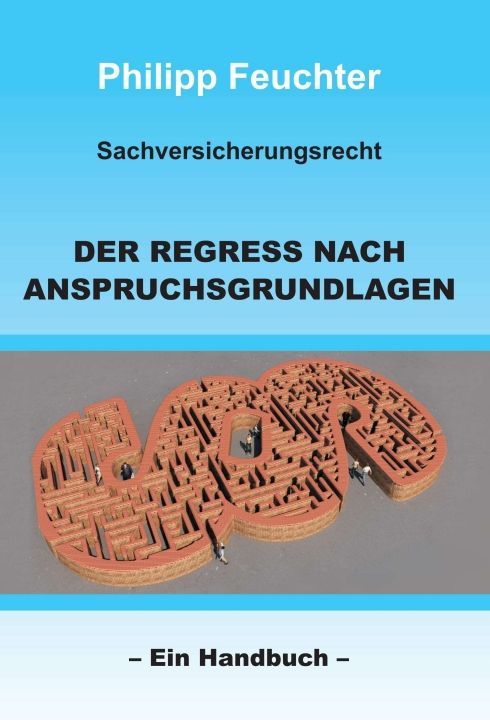 Produktbild: Sachversicherungsrecht: Der Regress nach Anspruchsgrundlagen