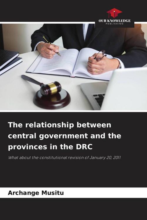 Produktbild: The relationship between central government and the provinces in the DRC