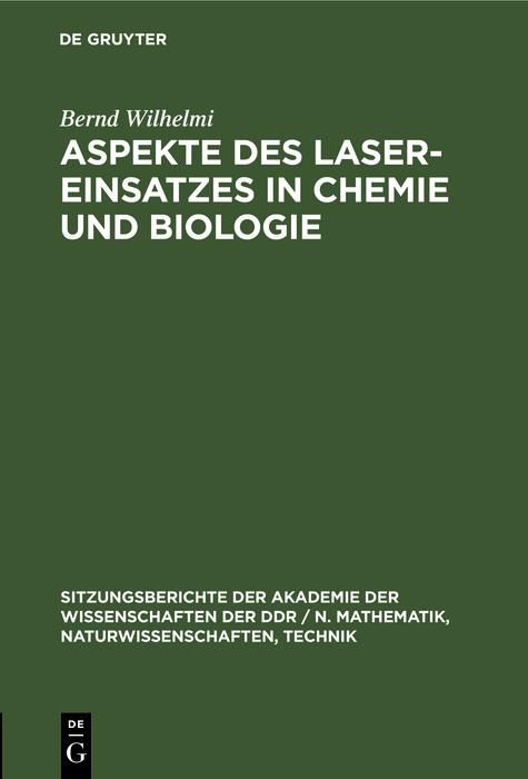 Produktbild: Aspekte des Laser-Einsatzes in Chemie und Biologie