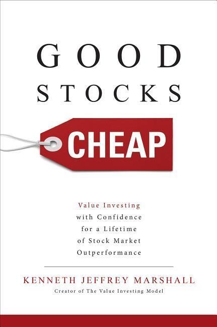 Produktbild: Good Stocks Cheap: Value Investing with Confidence for a Lifetime of Stock Market Outperformance