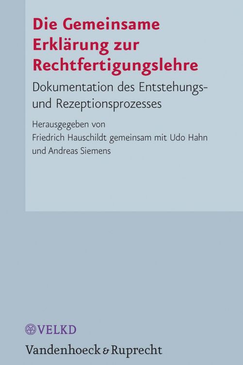 Produktbild: Die Gemeinsame Erkl&auml;rung zur Rechtfertigungslehre