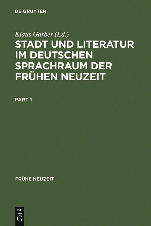 Produktbild: Stadt und Literatur im deutschen Sprachraum der Fr&uuml;hen Neuzeit