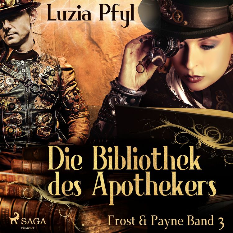 Produktbild: Frost & Payne - Band 3: Die Bibliothek des Apothekers (Steampunk)