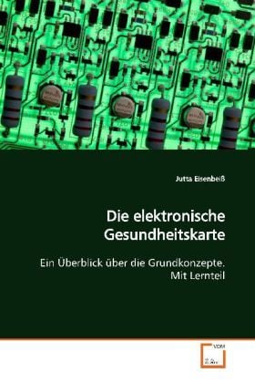 Produktbild: Eisenbei&szlig;, J: Die elektronische Gesundheitskarte