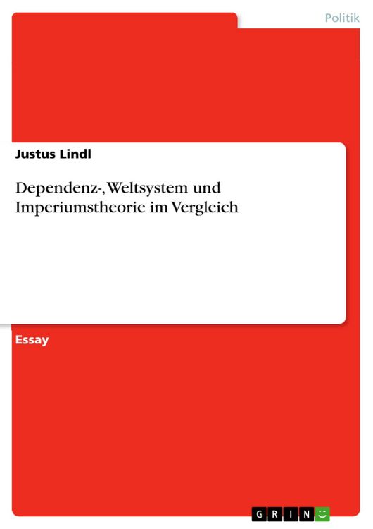 Produktbild: Dependenz-, Weltsystem und Imperiumstheorie im Vergleich