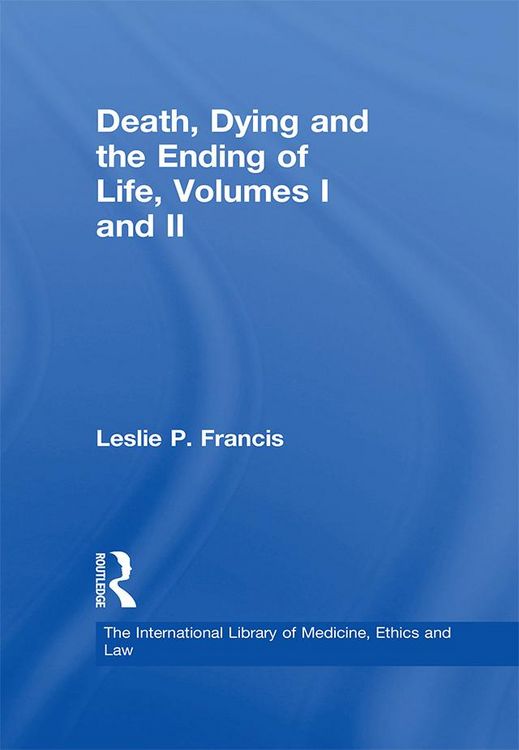 Produktbild: Death, Dying and the Ending of Life, Volumes I and II