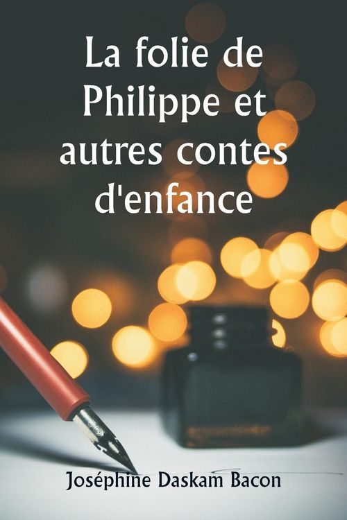 Produktbild: La folie de Philippe et autres contes d'enfance