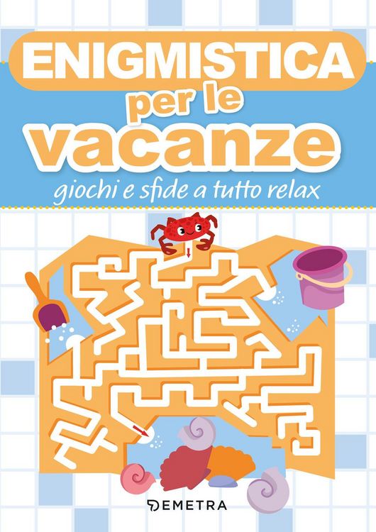 Produktbild: Enigmistica per le vacanze. Giochi e sfide a tutto relax