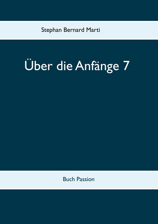 Produktbild: &Uuml;ber die Anf&auml;nge 7