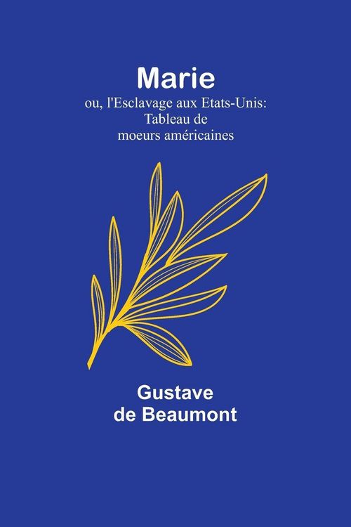 Produktbild: Marie; ou, l'Esclavage aux Etats-Unis