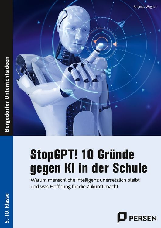 Produktbild: StopGPT! 10 Gr&uuml;nde gegen KI in der Schule