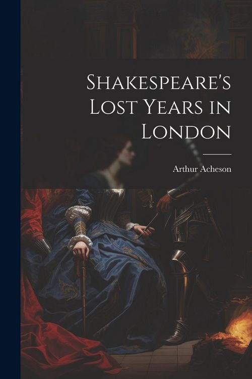 Produktbild: Shakespeare's Lost Years in London