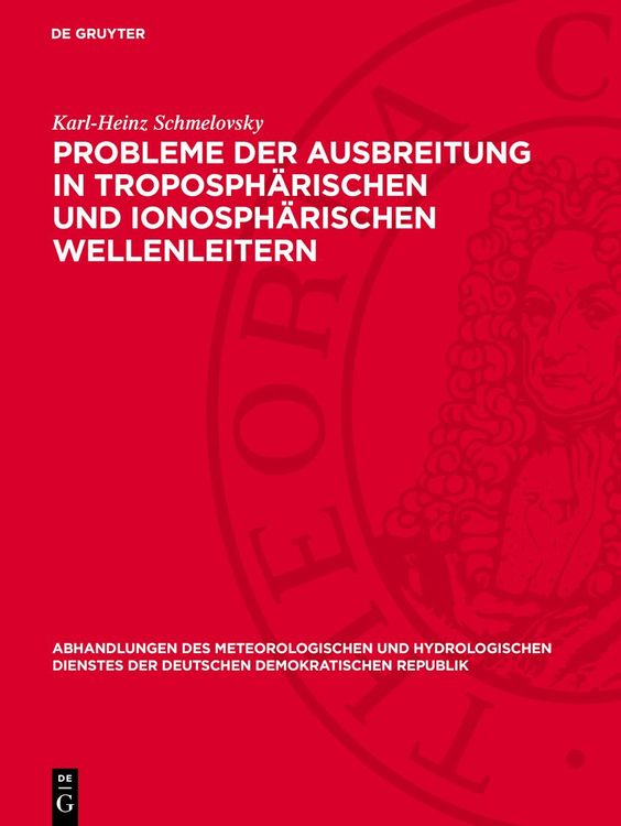 Produktbild: Probleme der Ausbreitung in troposph&auml;rischen und ionosph&auml;rischen Wellenleitern