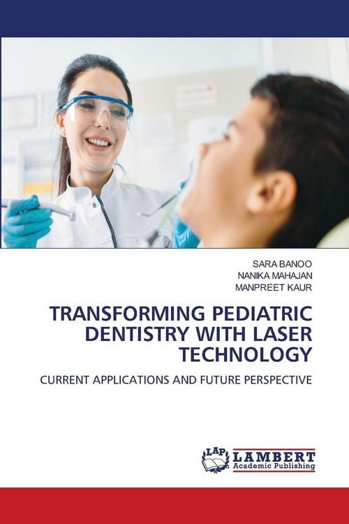 Produktbild: Transforming Pediatric Dentistry with Laser Technology