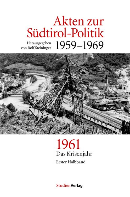 Bild vom Artikel Akten zur Südtirol-Politik 1959-1969 vom Autor Rolf Steininger