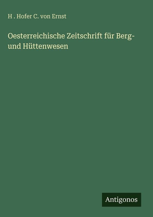 Produktbild: Oesterreichische Zeitschrift f&uuml;r Berg- und H&uuml;ttenwesen