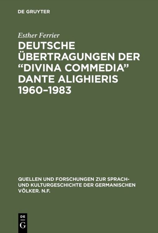 Produktbild: Deutsche &Uuml;bertragungen der &ldquo;Divina Commedia&rdquo; Dante Alighieris 1960&ndash;1983