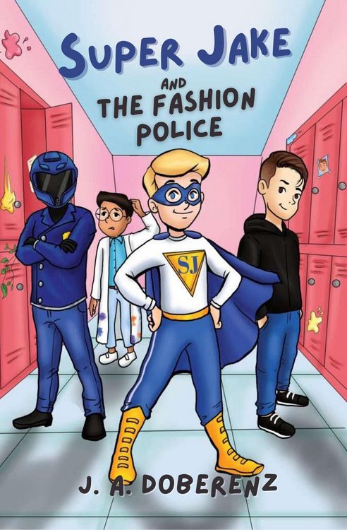Produktbild: Super Jake and the Fashion Police (The Adventures of Super Jake, #1)