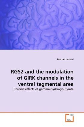 Produktbild: Lomazzi, M: RGS2 and the modulation of GIRK channels in the