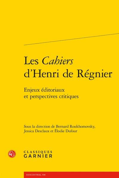 Produktbild: Les Cahiers D Henri de Regnier: Enjeux Editoriaux et Perspectives