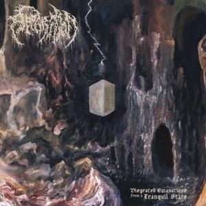 Produktbild: Disgraced Emanations From A Tranquil State