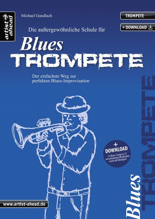 Produktbild: Die au&szlig;ergew&ouml;hnliche Schule f&uuml;r Blues-Trompete