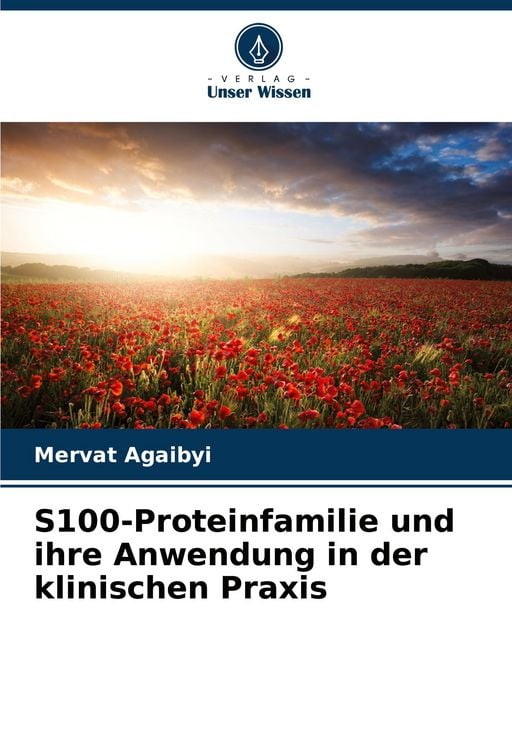 Produktbild: S100-Proteinfamilie und ihre Anwendung in der klinischen Praxis