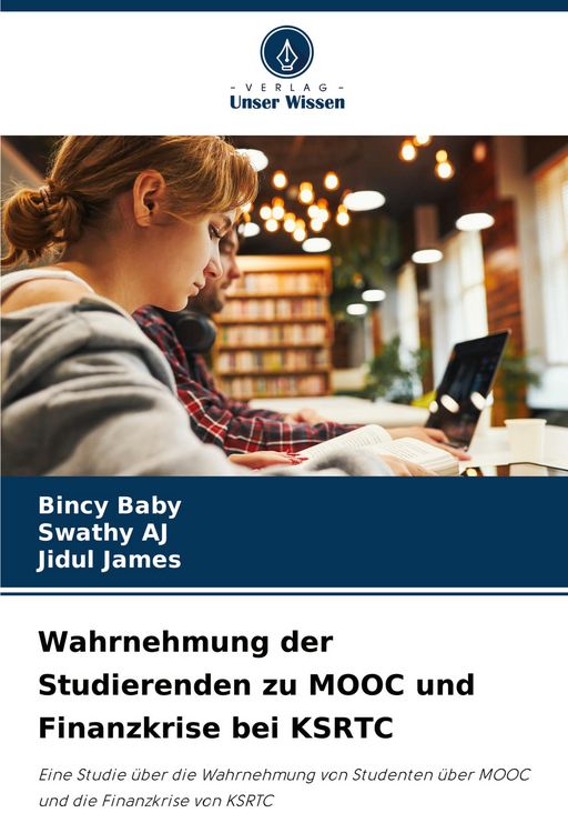 Produktbild: Wahrnehmung der Studierenden zu MOOC und Finanzkrise bei KSRTC