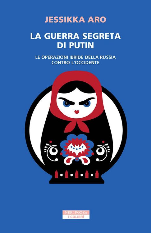 Produktbild: La guerra segreta di Putin. Le operazioni ibride della Russia contro l'Occidente
